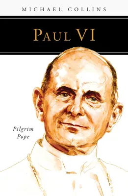 VI. Pál: Zarándok pápa - Paul VI: Pilgrim Pope