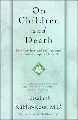 A gyermekekről és a halálról - On Children and Death