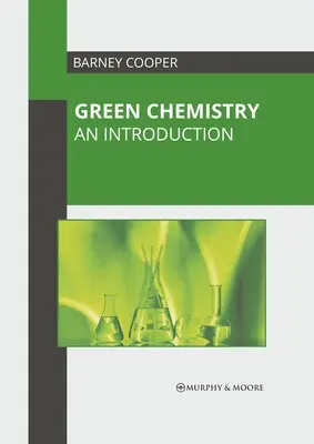 Zöld kémia: Bevezetés - Green Chemistry: An Introduction