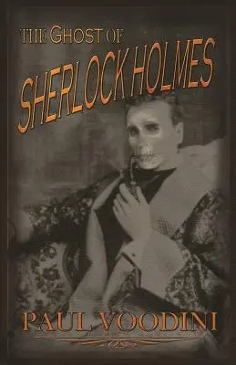 Sherlock Holmes szelleme - The Ghost of Sherlock Holmes