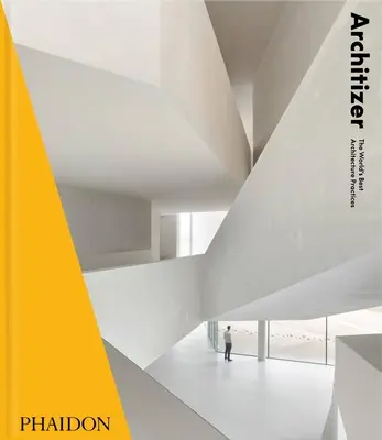 Architizer: A világ legjobb építészeti gyakorlatai 2021 - Architizer: The World's Best Architecture Practices 2021
