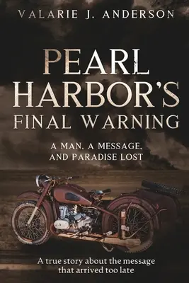 Pearl Harbor utolsó figyelmeztetése - Pearl Harbor's Final Warning