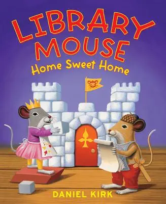 Könyvtári egér: Home Sweet Home - Library Mouse: Home Sweet Home