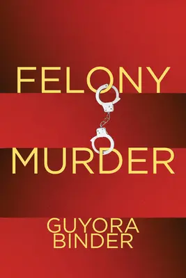 Bűncselekményes gyilkosság - Felony Murder