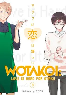Wotakoi: Wototoi: Love Is Hard for Otaku 3 - Wotakoi: Love Is Hard for Otaku 3