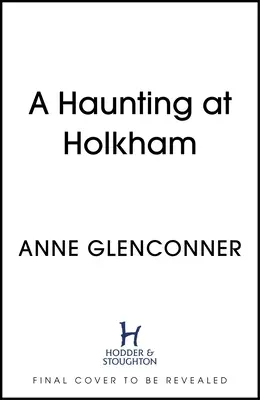 Kísértés Holkhamben - A Haunting at Holkham