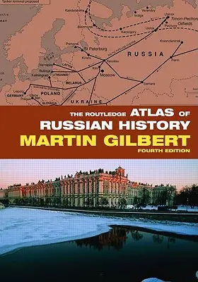 Az orosz történelem Routledge-atlasza - The Routledge Atlas of Russian History