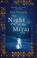 A Mi'raj éjszakája - Night Of The Mi'raj