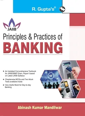 A bankügyek alapelvei és gyakorlata a JAIIB és a banki és pénzügyi diplomavizsgához - Principles & Practices of BANKING For JAIIB and Diploma in Banking & Finance Examination