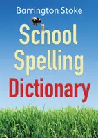 Iskolai helyesírási szótár - School Spelling Dictionary