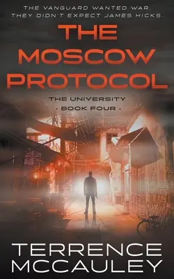 A moszkvai jegyzőkönyv: Egy modern kémthriller - The Moscow Protocol: A Modern Espionage Thriller