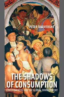 A fogyasztás árnyai: Következmények a globális környezetre - The Shadows of Consumption: Consequences for the Global Environment