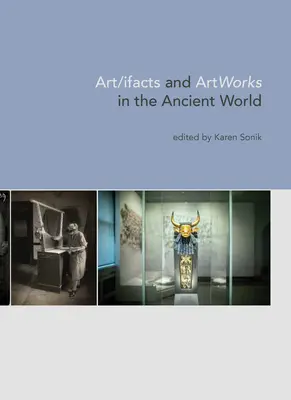 Művészet/tények és műalkotások az ókori világban - Art/Ifacts and Artworks in the Ancient World