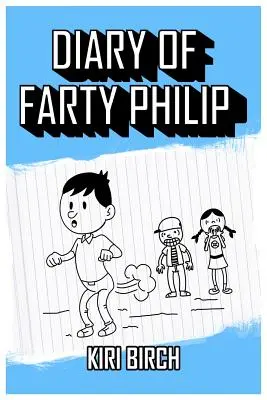 Farty Philip naplója - Diary of Farty Philip