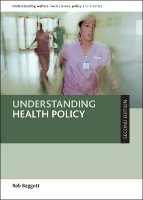 Az egészségpolitika megértése - Understanding Health Policy