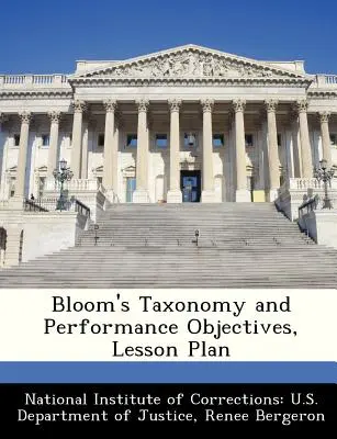 Bloom taxonómiája és teljesítménycélok, óravázlat - Bloom's Taxonomy and Performance Objectives, Lesson Plan