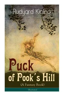 Puck of Pook's Hill (Egy fantasy könyv) - Illusztráció - Puck of Pook's Hill (A Fantasy Book) - Illustrated