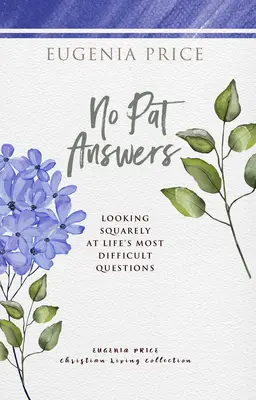 Nincs pátyolgatás - No Pat Answers