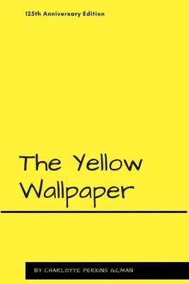 A sárga tapéta - The Yellow Wallpaper