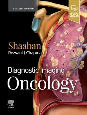 Diagnosztikai képalkotás: Onkológia - Diagnostic Imaging: Oncology