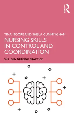Ápolási készségek az ellenőrzésben és koordinációban - Nursing Skills in Control and Coordination