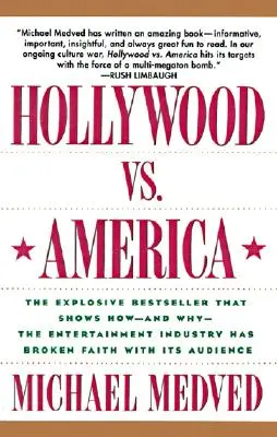 Hollywood kontra Amerika - Hollywood vs. America