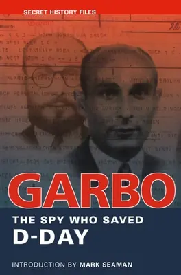 Garbo: A kém, aki megmentette a D-napot - Garbo: The Spy Who Saved D-Day