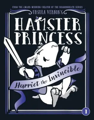 Hamster Princess: Harriet, a legyőzhetetlen - Hamster Princess: Harriet the Invincible