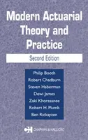 Modern biztosításmatematikai elmélet és gyakorlat (Booth Philip (City University London UK)) - Modern Actuarial Theory and Practice (Booth Philip (City University London UK))