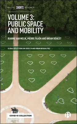 3. kötet: Közterületek és mobilitás - Volume 3: Public Space and Mobility