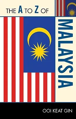 Malajzia A-tól Z-ig - The A to Z of Malaysia