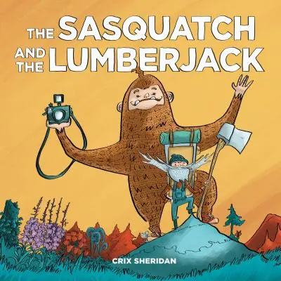 A jeti és a favágó - The Sasquatch and the Lumberjack