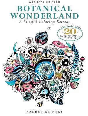 Botanical Wonderland: A Blissful Coloring Retreat: A Curated Collection - 20 nagyméretű művészeti nyomat a színezéshez - Botanical Wonderland: A Blissful Coloring Retreat: A Curated Collection - 20 Large Art Prints to Color