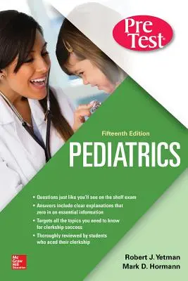 Gyermekgyógyászat elővizsgálat önértékelés és áttekintés, tizenötödik kiadás - Pediatrics Pretest Self-Assessment and Review, Fifteenth Edition