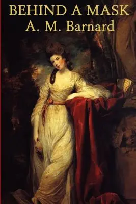 A maszk mögött -Or- Egy nő ereje - Behind a Mask -Or- A Woman's Power