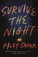 Túlélni az éjszakát - „Egyszerűen olvasmányos thriller” Jeffery Deaver - Survive the Night - 'A one-sitting-read of a thriller' Jeffery Deaver