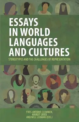 Essays in World Languages and Cultures: Sztereotípiák és a reprezentáció kihívásai - Essays in World Languages and Cultures: Stereotypes and the Challenges of Representation