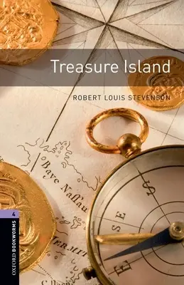 Oxford Bookworms Library: Kincses sziget: Level 4: 1400-Word Vocabulary - Oxford Bookworms Library: Treasure Island: Level 4: 1400-Word Vocabulary