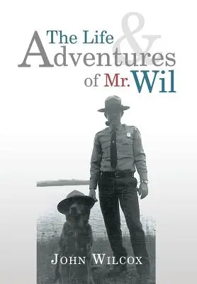 Wil úr élete és kalandjai - The Life and Adventures of Mr. Wil