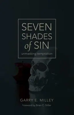 A bűn hét árnyalata: a kísértés leleplezése - Seven Shades of Sin: unmasking temptation