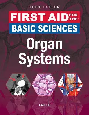 First Aid for the Basic Sciences: Organ Systems, harmadik kiadás - First Aid for the Basic Sciences: Organ Systems, Third Edition