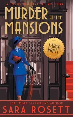 Gyilkosság a kastélyokban: Egy 1920-as évekbeli történelmi rejtély - Murder at the Mansions: A 1920s Historical Mystery