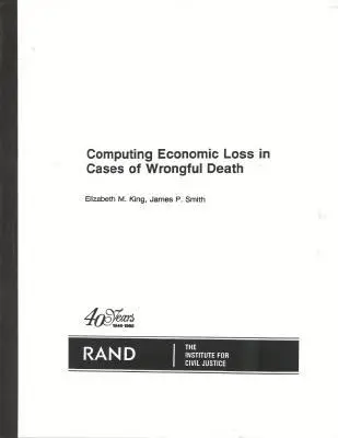 Gazdasági veszteség kiszámítása jogtalan halál esetén - Computing Economic Loss in Cases of Wrongful Death