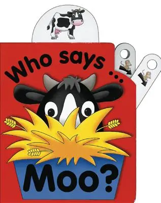 Ki mondja a mú? - Who Says Moo?