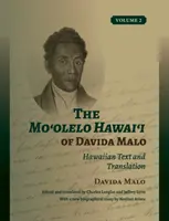 Davida Malo Moʻolelo Hawaiʻi 2. kötet: Hawaii szöveg és fordítás - The Moʻolelo Hawaiʻi of Davida Malo Volume 2: Hawaiian Text and Translation