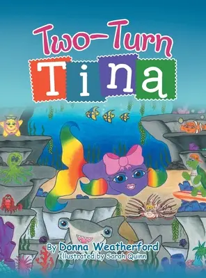 Two-Turn Tina