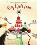 Oroszlán király lakomája - King Lion's Feast