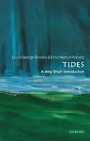 Dagályok: A Very Short Introduction (Nagyon rövid bevezetés) - Tides: A Very Short Introduction