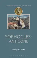 Szophoklész: Antigoné - Sophocles: Antigone