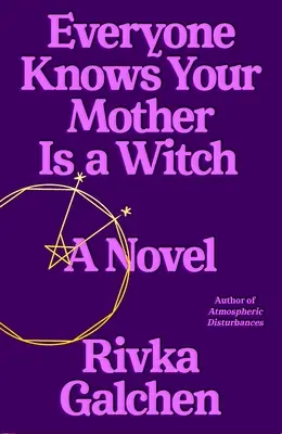 Mindenki tudja, hogy anyád boszorkány - Everyone Knows Your Mother Is a Witch